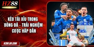 Kèo Tài Xỉu Trong Bóng Đá - Trải Nghiệm Cược Hấp Dẫn 7 Kèo Tài Xỉu Trong Bóng Đá - Trải Nghiệm Cược Hấp Dẫn